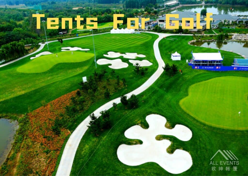 All Events Tent Presents: Elevated Golf Experiences with Marquees, Grandstands, and Decks